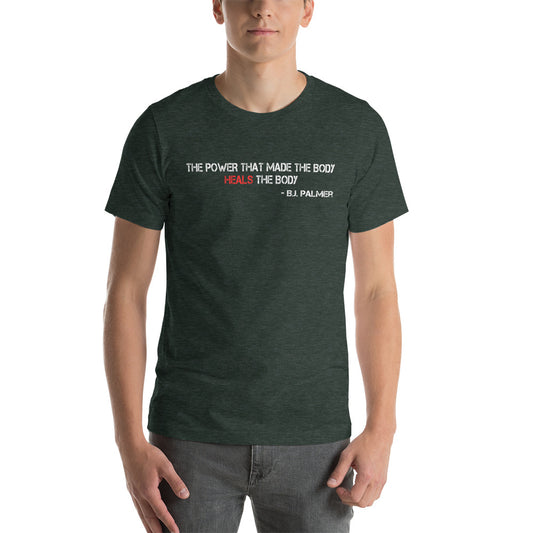 "The power that made the body..." T Shirt